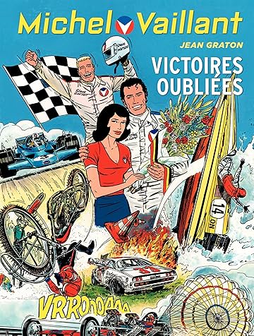 Michel Vaillant Vol. 60: Victoires oubliées