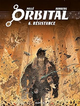 Orbital Vol. 6: Résistance