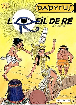 Papyrus Vol. 18: L'OEIL DE RE