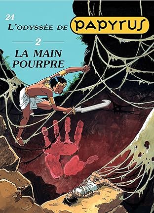 Papyrus Vol. 24: LA MAIN POURPRE (L'ODYSSEE 2)