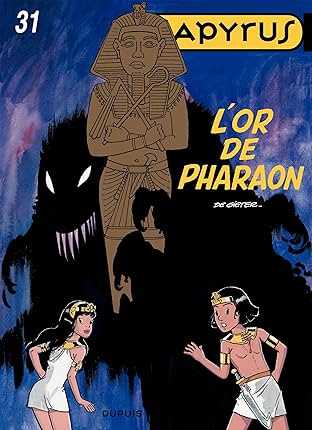 Papyrus Vol. 31: L'or de Pharaon