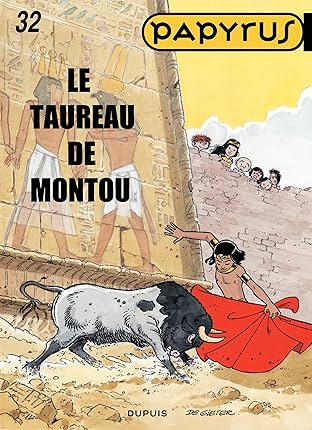 Papyrus Vol. 32: le taureau de Montou