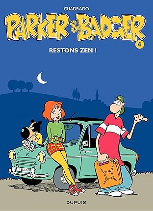 Parker & Badger Vol. 4: Restons zen !