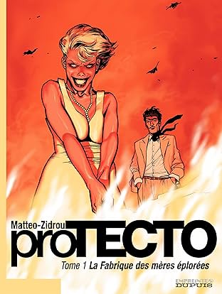 Protecto Vol. 1: La fabrique des mères éplorées