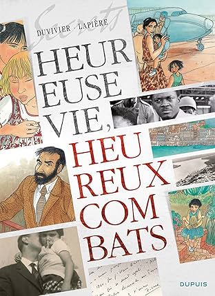 Secrets, Heureuse vie ! Heureux combats ! Vol. 1