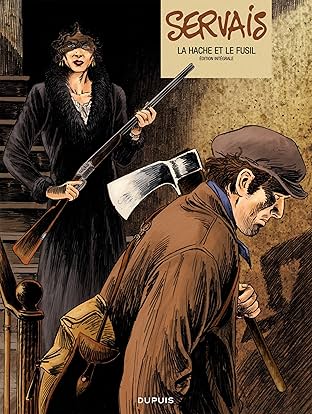 Servais: La Hache et le Fusil