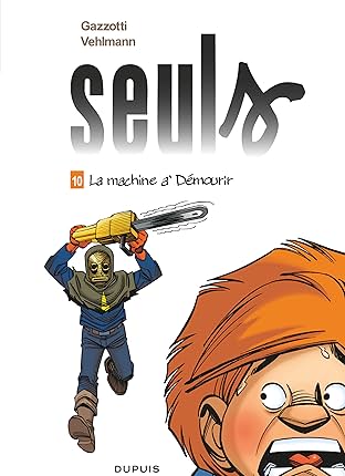 Seuls Vol. 10: La machine à démourir