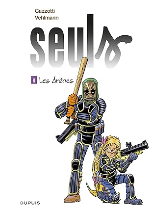 Seuls Vol. 8: Les Arènes