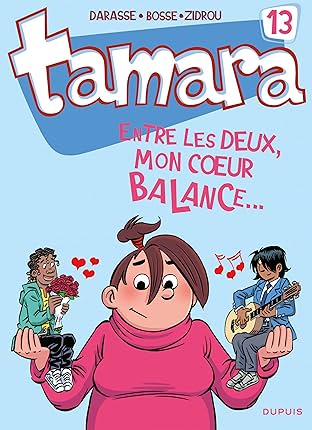 Tamara Vol. 13: Entre les deux, mon coeur balance...