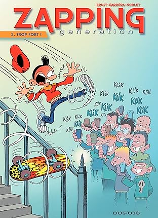 Zapping Generation Vol. 3: Trop fort !