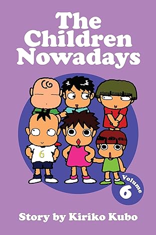 The Children Nowadays Vol. 6