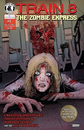 Train 8 The Zombie Express 1 Of 3 Comics By Comixology