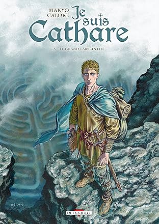 Je suis cathare Vol. 5: Le grand labyrinthe