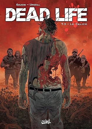 Dead Life Vol. 3: Le calice