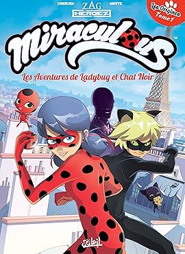 Miraculous Les Aventures De Ladybug Et Chat Noir Vol 1 Les Origines 12