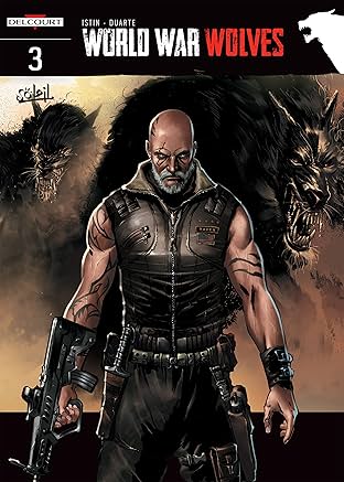 World War Wolves Vol. 3: Once a Man, Now a Wolf 1/2