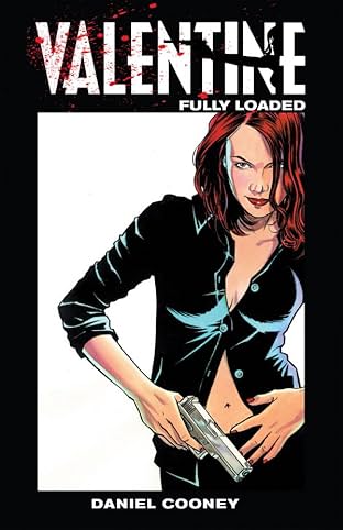 Valentine Vol. 1: Fully Loaded Preview