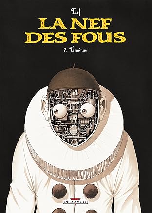 La nef des fous Vol. 7: Terminus