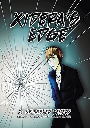 Xidera's Edge Vol. 1: Splintered Remedy