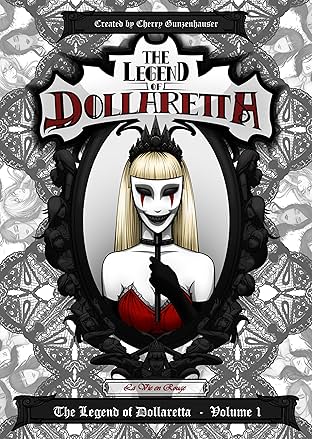 The Legend of Dollaretta Vol. 1