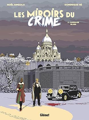 Les Miroirs du Crime Vol. 2: Carnage Blues