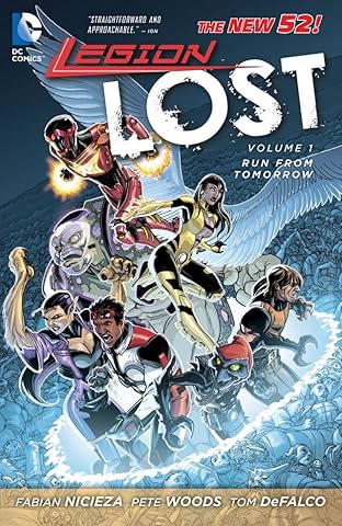 Legion Lost (2011-2013) Vol. 1: Run From Tomorrow