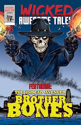 Wicked Awesome Tales #6