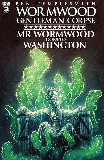 Wormwood, Gentleman Corpse: Mr. Wormwood Goes to Washington No.3 (sur 3) Wormwood, Gentleman Corpse: Mr. Wormwood Goes to Washington No.3 (sur 3)