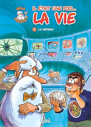 Il était une fois la vie Vol. 2: Le Cerveau