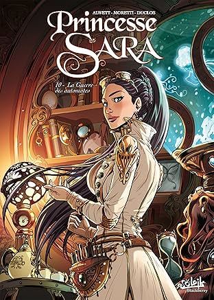 Princesse Sara Vol. 10: La Guerre des automates