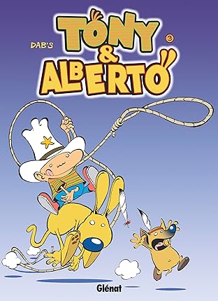 Tony et Alberto Vol. 3: Albertonynocanichou