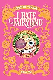 I Hate Fairyland: Book One