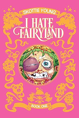 I Hate Fairyland: Book One