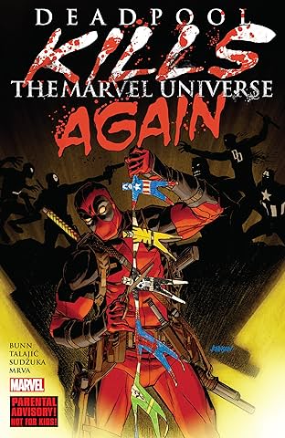 Deadpool Kills The Marvel Universe Again