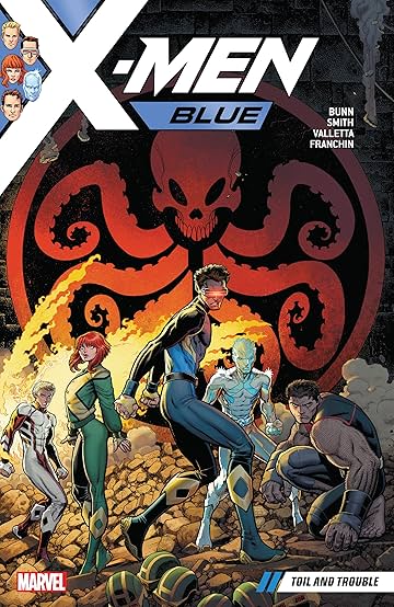 X-Men Blue Vol. 2: Toil and Trouble