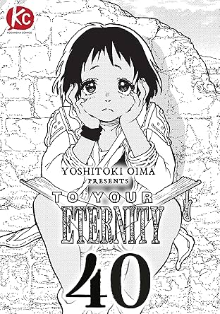 To Your Eternity #40