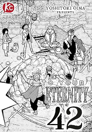 To Your Eternity #42