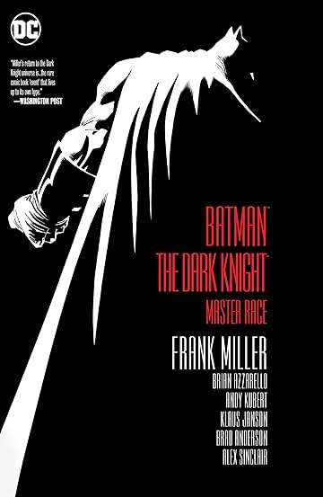 Batman: The Dark Knight: The Master Race (2015-2017)