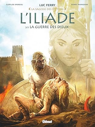 L'Iliade Vol. 2: La Guerre des dieux