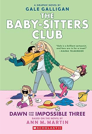 The Baby-Sitters Club Vol. 5: Dawn and the Impossible Three: Full-Color Edition