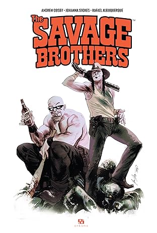 The Savage Brothers Vol. 1