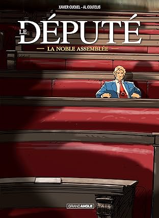 Le Député Vol. 1: La noble assemblée