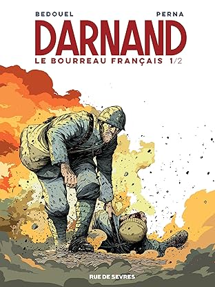 Darnand un bourrreau français Vol. 1