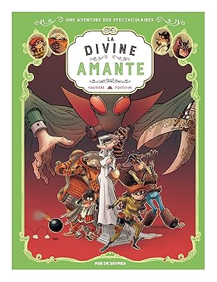 Les spectaculaires Vol. 2: La divine amante
