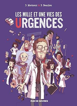 Les mille et une vies des urgences Vol. os
