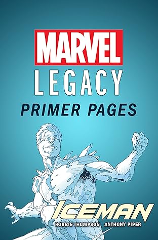 Iceman - Marvel Legacy Primer Pages