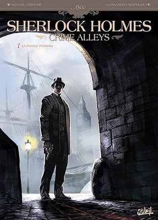 Sherlock Holmes crime alleys Vol. 1: Le Premier Problème