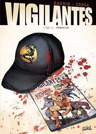 Vigilantes Vol. 2: Premier Sang