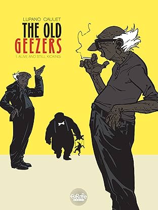 The Old Geezers Vol. 1: Alive and still kicking
