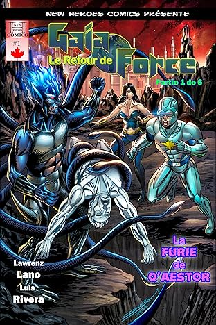 Le Retour de Gaia Force #1